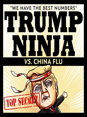 cover image of Trump Ninja Vs China Flu